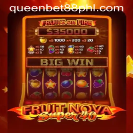 Exploring the Excitement of FruitNovaSuper40 and Queen Bet 88