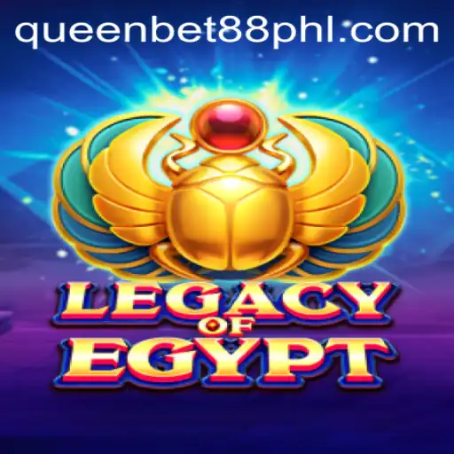 Legacy of Egypt: Unlock the Mysteries of the Ancient World with Queen Bet 88