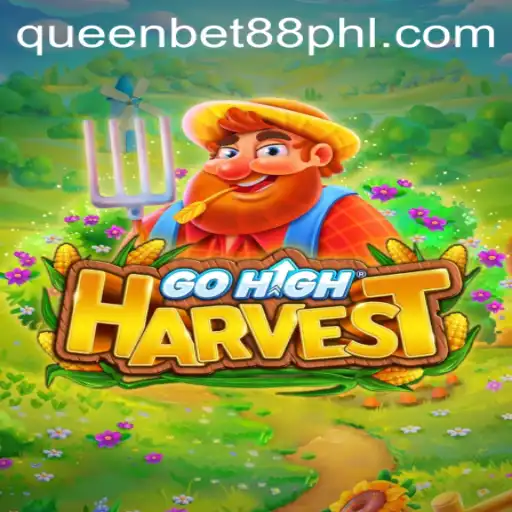 Dive into the Adventure of 'GoHighHarvest' with Exciting Strategies and Thrilling Challenges